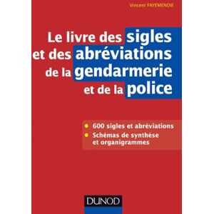 Vincent Fayemendie Le Livre Des Sigles Et Des Abréviations De La Gendarmerie Et De La Police - Publicité Vincent Fayemendie Le Livre Des Sigles Et Des Abréviations De La Gendarmerie Et De La Police - Publicité