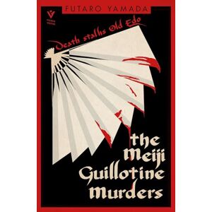 Futaro Yamada The Meiji Guillotine Murders (Pushkin Vertigo) - Publicité Futaro Yamada The Meiji Guillotine Murders (Pushkin Vertigo) - Publicité