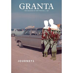 Sigrid Rausing Granta 138: Journeys (Magazine Of New Writing) - Publicité Sigrid Rausing Granta 138: Journeys (Magazine Of New Writing) - Publicité