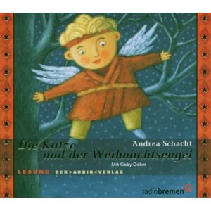 Andrea Schacht Die Katze Und Der Weihnachtsengel - Hörbuch - Publicité Andrea Schacht Die Katze Und Der Weihnachtsengel - Hörbuch - Publicité