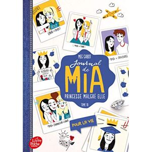 Journal De Mia, Princesse Malgré Elle. Vol. 10. Pour La Vie - Publicité Journal De Mia, Princesse Malgré Elle. Vol. 10. Pour La Vie - Publicité