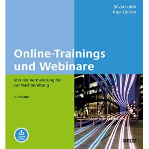 Silvia Luber Online-Trainings Und Webinare: Von Der Vermarktung Bis Zur Nachbereitung. Mit E-Book Inside - Publicité Silvia Luber Online-Trainings Und Webinare: Von Der Vermarktung Bis Zur Nachbereitung. Mit E-Book Inside - Publicité