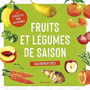 Franck Spengler Fruits Et Légumes De Saison : Calendrier 2022 - Publicité Franck Spengler Fruits Et Légumes De Saison : Calendrier 2022 - Publicité