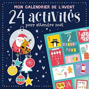 Mon Calendrier De L'Avent : 24 Activités Pour Attendre Noël - Publicité Mon Calendrier De L'Avent : 24 Activités Pour Attendre Noël - Publicité