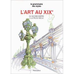 Yvan Christ L'Art Au 19e Siècle. Vol. 2. Second Empire À La Fin Du Siècle - Publicité Yvan Christ L'Art Au 19e Siècle. Vol. 2. Second Empire À La Fin Du Siècle - Publicité