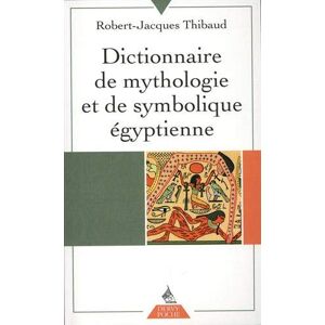 Dictionnaire De Mythologie Et De Symbolique Égyptienne - Publicité Dictionnaire De Mythologie Et De Symbolique Égyptienne - Publicité