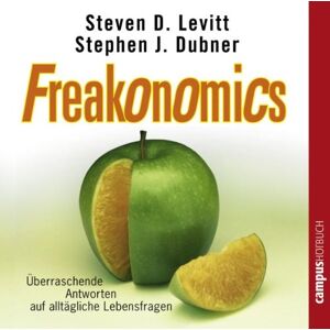 Levitt, Steven D. Freakonomics: Überraschende Antworten Auf Alltägliche Lebensfragen: Überraschende Antworten Auf Alltägliche Lebensfragen. Cd - Publicité Levitt, Steven D. Freakonomics: Überraschende Antworten Auf Alltägliche Lebensfragen: Überraschende Antworten Auf Alltägliche Lebensfragen. Cd - Publicité