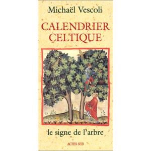 Michael Vescoli Calendrier Celtique : Le Signe De L'Arbre - Publicité Michael Vescoli Calendrier Celtique : Le Signe De L'Arbre - Publicité