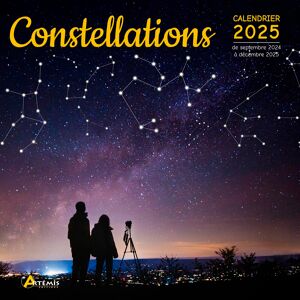 Constellations : Calendrier 2025 : De Septembre 2024 À Décembre 2025 - Publicité Constellations : Calendrier 2025 : De Septembre 2024 À Décembre 2025 - Publicité