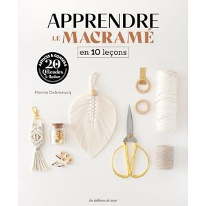 Florine Dubroeucq Apprendre Le Macramé En 10 Leçons - Publicité Florine Dubroeucq Apprendre Le Macramé En 10 Leçons - Publicité
