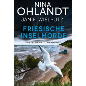 Nina Ohlandt Friesische Inselmorde: Zwei Fälle Für John Benthien In Einem Band (Die John-Benthien-Kurzkrimis, Band 3) - Publicité Nina Ohlandt Friesische Inselmorde: Zwei Fälle Für John Benthien In Einem Band (Die John-Benthien-Kurzkrimis, Band 3) - Publicité