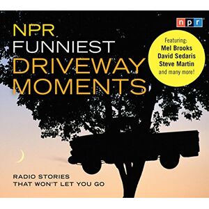 Npr Funniest Driveway Moments: Radio Stories That Won'T Let You Go - Publicité