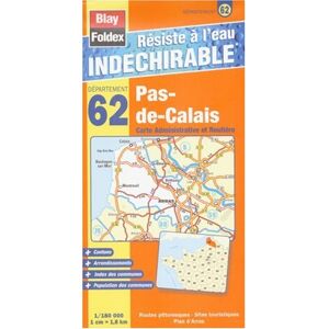 Blay-Foldex Pas-De-Calais (62) - Carte Départementale, Administrative Et Routière (Échelle : 1/180 000) - Publicité Blay-Foldex Pas-De-Calais (62) - Carte Départementale, Administrative Et Routière (Échelle : 1/180 000) - Publicité