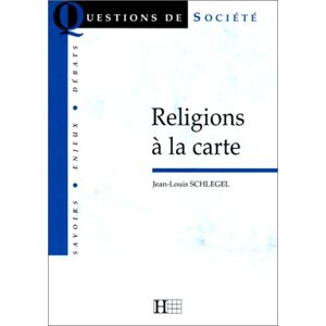 Jean-Louis Schlegel Religions À La Carte - Publicité Jean-Louis Schlegel Religions À La Carte - Publicité