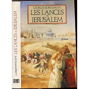 Georges Bordonove Les Lances De Jerusalem - Publicité Georges Bordonove Les Lances De Jerusalem - Publicité