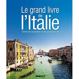 Claudine Penou Le Grand Livre De L'Italie : Terre De Lumière Et De Patrimoine - Publicité Claudine Penou Le Grand Livre De L'Italie : Terre De Lumière Et De Patrimoine - Publicité