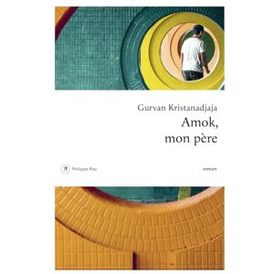 Gurvan Kristanadjaja Amok, Mon Père - Publicité Gurvan Kristanadjaja Amok, Mon Père - Publicité