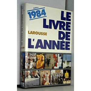 Collectif Le Livre De L'Annee 1984 (Actualite) - Publicité Collectif Le Livre De L'Annee 1984 (Actualite) - Publicité
