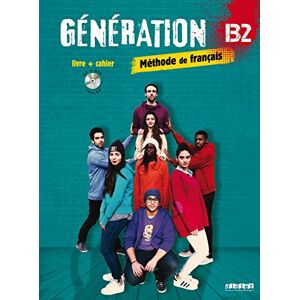 Marie-Noëlle Cocton Génération B2, Méthode De Français : Livre + Cahier - Publicité Marie-Noëlle Cocton Génération B2, Méthode De Français : Livre + Cahier - Publicité