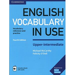 Michael McCarthy English Vocabulary In Use Upper-Intermediate Book With Answers And Enhanced Ebook: Vocabulary Reference And Practice - Publicité Michael McCarthy English Vocabulary In Use Upper-Intermediate Book With Answers And Enhanced Ebook: Vocabulary Reference And Practice - Publicité