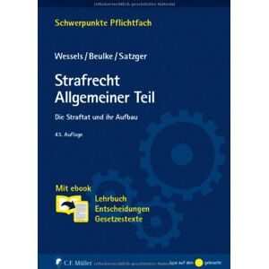 Helmut Satzger Strafrecht Allgemeiner Teil: Die Straftat Und Ihr Aufbau. Mit Ebook: Lehrbuch, Entscheidungen, Gesetzestexte (Schwerpunkte Pflichtfach) - Publicité Helmut Satzger Strafrecht Allgemeiner Teil: Die Straftat Und Ihr Aufbau. Mit Ebook: Lehrbuch, Entscheidungen, Gesetzestexte (Schwerpunkte Pflichtfach) - Publicité