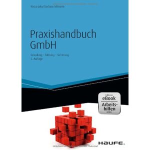 Rocco Jula Praxishandbuch Gmbh - Inkl. Ebook & Arbeitshilfen Online: Gründung - Führung - Sicherung - Publicité Rocco Jula Praxishandbuch Gmbh - Inkl. Ebook & Arbeitshilfen Online: Gründung - Führung - Sicherung - Publicité