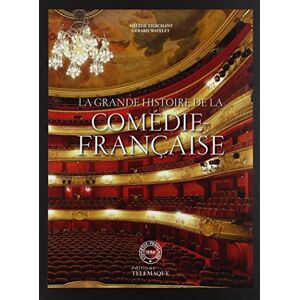 Hélène Tierchant La Grande Histoire De La Comédie-Française - Publicité Hélène Tierchant La Grande Histoire De La Comédie-Française - Publicité