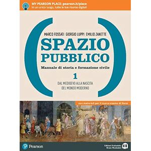Spazio Pubblico. Manuale Di Storia E Formazione Civile. Dal Medioevo Alla Nascita Del Mondo Moderno. Per Le Scuole Superiori. Con E-Book. Con Espansione Online (Vol. 1) - Publicité Spazio Pubblico. Manuale Di Storia E Formazione Civile. Dal Medioevo Alla Nascita Del Mondo Moderno. Per Le Scuole Superiori. Con E-Book. Con Espansione Online (Vol. 1) - Publicité