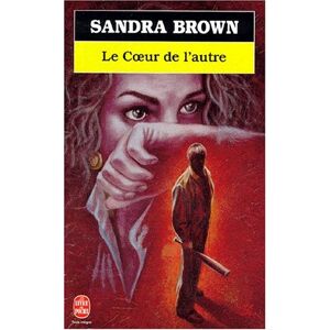 Sandra Brown Le Coeur De L'Autre - Publicité Sandra Brown Le Coeur De L'Autre - Publicité
