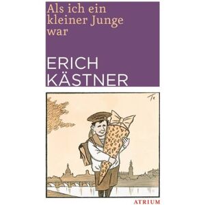 Erich Kästner Als Ich Ein Kleiner Junge War - Publicité Erich Kästner Als Ich Ein Kleiner Junge War - Publicité