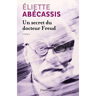 Eliette Abécassis Un Secret Du Docteur Freud - Publicité Eliette Abécassis Un Secret Du Docteur Freud - Publicité