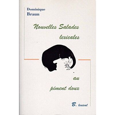 Nouvelles Salades Lexicales Toujours Au Piment Doux (B Lexical) - Publicité Nouvelles Salades Lexicales Toujours Au Piment Doux (B Lexical) - Publicité