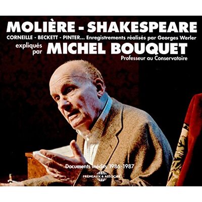 Molière-Shakespeare - Corneille - Beckett - Pinter... Expliqués Par Michel Bouquet - Documents Inédits 1986-1987 - Publicité Molière-Shakespeare - Corneille - Beckett - Pinter... Expliqués Par Michel Bouquet - Documents Inédits 1986-1987 - Publicité