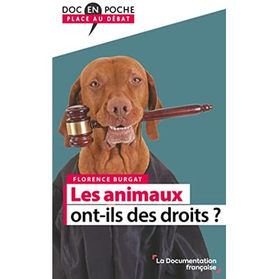 Florence Burgat Les Animaux Ont-Ils Des Droits ? - Publicité Florence Burgat Les Animaux Ont-Ils Des Droits ? - Publicité
