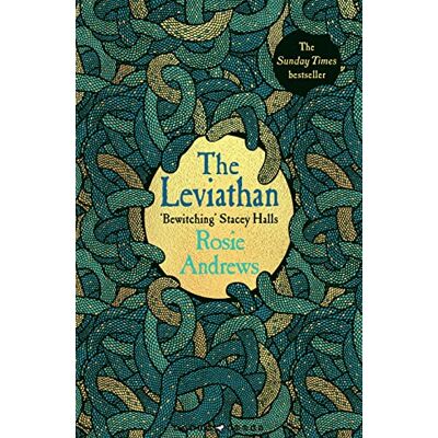 Rosie Andrews The Leviathan: A Beguiling And Sinister Tale Of Superstitition, Myth And Murder From A Major New Voice In Historical Fiction - Publicité Rosie Andrews The Leviathan: A Beguiling And Sinister Tale Of Superstitition, Myth And Murder From A Major New Voice In Historical Fiction - Publicité