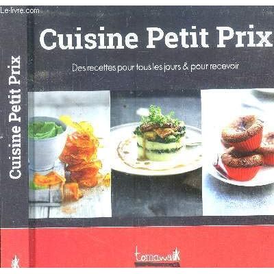 Collectif Cuisine Petit Prix. Des Recettes Pour Tous Les Jours Et Pour Recevoir - Publicité Collectif Cuisine Petit Prix. Des Recettes Pour Tous Les Jours Et Pour Recevoir - Publicité