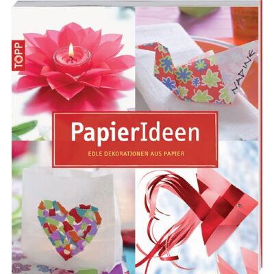Papierideen: Edle Dekorationen Aus Papier - Publicité Papierideen: Edle Dekorationen Aus Papier - Publicité