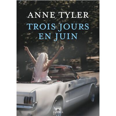 Anne Tyler Trois Jours En Juin - Publicité Anne Tyler Trois Jours En Juin - Publicité