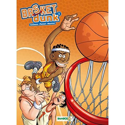 Basket Dunk. Vol. 1 - Publicité Basket Dunk. Vol. 1 - Publicité