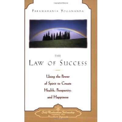Paramahansa Yogananda The Law Of Success : Using The Power Of Spirit To Create Health, Prosperity, And Happiness - Publicité Paramahansa Yogananda The Law Of Success : Using The Power Of Spirit To Create Health, Prosperity, And Happiness - Publicité
