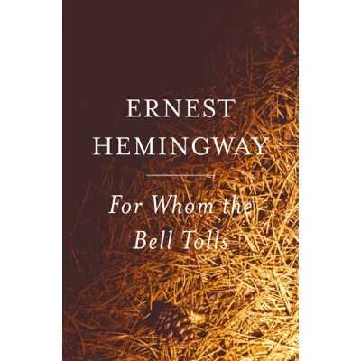 Ernest Hemingway For Whom The Bell Tolls - Publicité Ernest Hemingway For Whom The Bell Tolls - Publicité