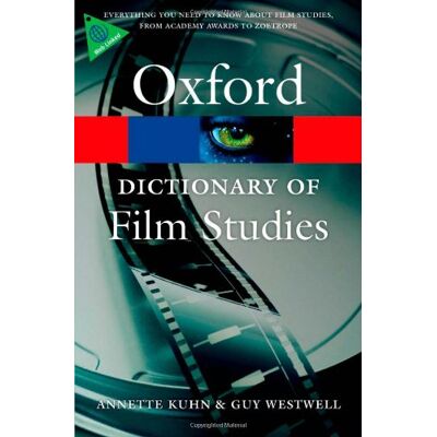 Kuhn, Annette (Senior Professorial Fellow in Film Studies, Queen Mary, University of London) A Dictionary Of Film Studies (Oxford Paperback Reference) - Publicité Kuhn, Annette (Senior Professorial Fellow in Film Studies, Queen Mary, University of London) A Dictionary Of Film Studies (Oxford Paperback Reference) - Publicité