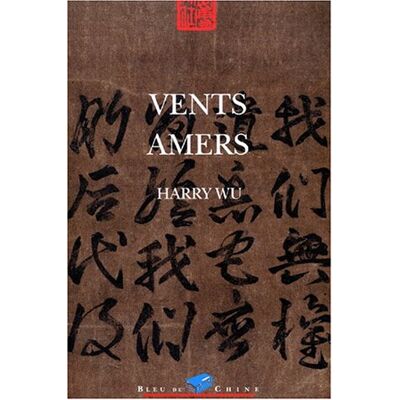 Harry Wu Vents Amers - Publicité Harry Wu Vents Amers - Publicité