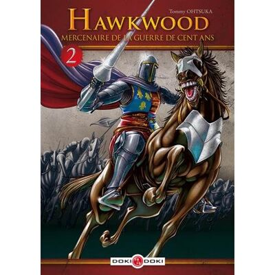 Tommy Ohtsuka Hawkwood : Mercenaire De La Guerre De Cent Ans. Vol. 2 - Publicité Tommy Ohtsuka Hawkwood : Mercenaire De La Guerre De Cent Ans. Vol. 2 - Publicité