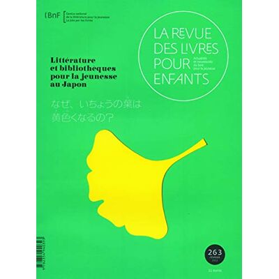 Collectif Revue Des Livres Pour Enfants (La), N° 263. Littérature Et Bibliothèques Pour La Jeunesse Au Japon - Publicité Collectif Revue Des Livres Pour Enfants (La), N° 263. Littérature Et Bibliothèques Pour La Jeunesse Au Japon - Publicité