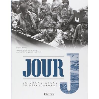 Stephen Badsey Jour J : Le Grand Atlas Du Débarquement - Publicité Stephen Badsey Jour J : Le Grand Atlas Du Débarquement - Publicité