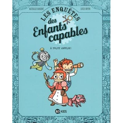 Les Enquêtes Des Enfants Capables. Vol. 1. A Toute Vapeur ! - Publicité Les Enquêtes Des Enfants Capables. Vol. 1. A Toute Vapeur ! - Publicité