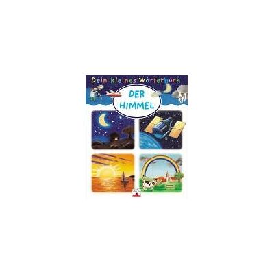 Christophe Hublet Dein Kleines Wörterbuch. Der Himmel - Publicité Christophe Hublet Dein Kleines Wörterbuch. Der Himmel - Publicité