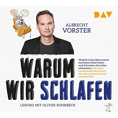 Albrecht Vorster Warum Wir Schlafen – Weshalb Unsere Beine Manchmal Keinen Schlaf Finden, Auch Schnecken Sich Schlau Schlummern Und Andere Faszinierende Erkenntnisse ... Lebens: Lesung Mit Oliver Rohrbeck (4 Cds) - Publicité Albrecht Vorster Warum Wir Schlafen – Weshalb Unsere Beine Manchmal Keinen Schlaf Finden, Auch Schnecken Sich Schlau Schlummern Und Andere Faszinierende Erkenntnisse ... Lebens: Lesung Mit Oliver Rohrbeck (4 Cds) - Publicité