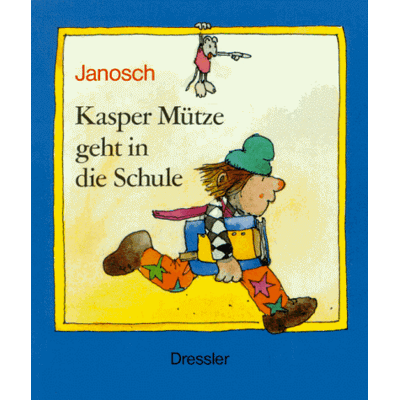 Janosch Kasper Mütze Geht In Die Schule - Publicité Janosch Kasper Mütze Geht In Die Schule - Publicité